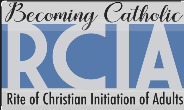 The Rite of Christian Initiation of Adults (RCIA)